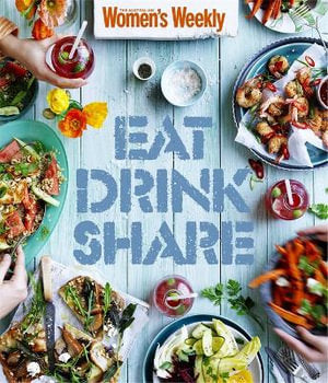 The Australian Women's Weekly Eat Drink Share – Stationery & Books from BJs Furniture Horsham
